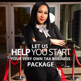 LET US HELP YOU START YOUR VERY OWN TAX BUSINESS PACKAGE