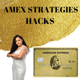 AMEX STRATEGIES HACKS