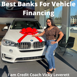 Which Banks Are Best For Vehicles Financing