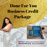 Done For You Business Credit Package